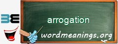 WordMeaning blackboard for arrogation